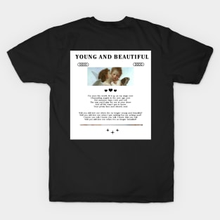 young and beautiful T-Shirt